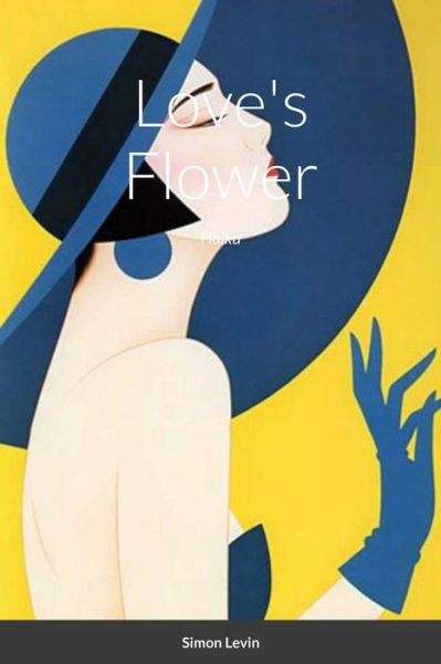 Cover for Simon Levin · Love's Flower (Paperback Book) (2020)