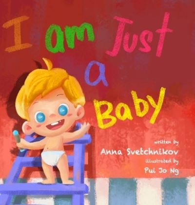 Cover for Anna Svetchnikov · I am just a baby (Hardcover Book) (2020)