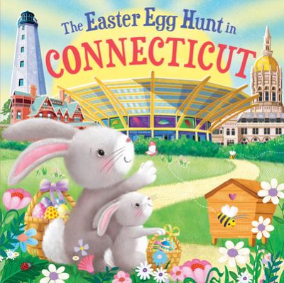 Easter Egg Hunt in Connecticut - Laura Baker - Books - Sourcebooks, Incorporated - 9781728266343 - February 1, 2023