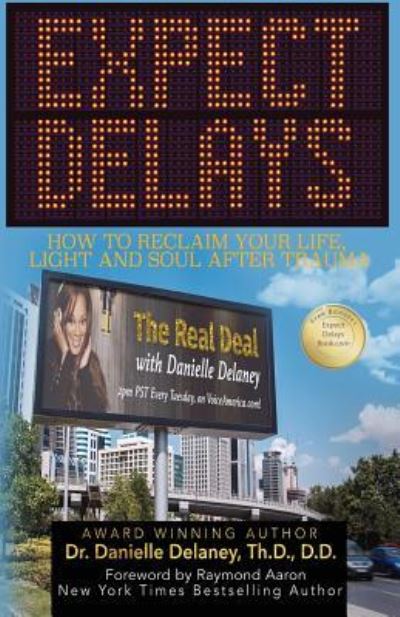 Cover for Dr. Danielle Delaney Th.D. · Expect Delays (Paperback Book) (2017)