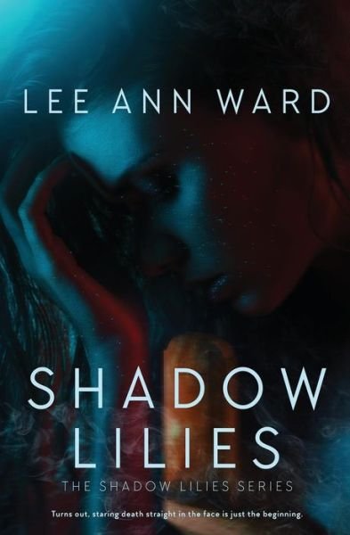 Cover for Lee Ann Ward · Shadow Lilies (Paperback Book) (2017)