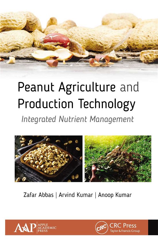 Cover for Zafar Abbas · Peanut Agriculture and Production Technology: Integrated Nutrient Management (Pocketbok) (2021)