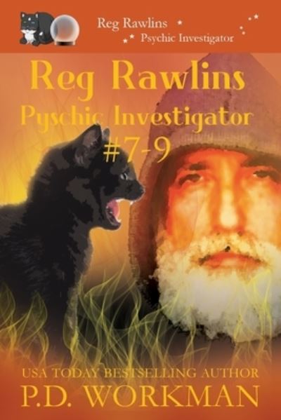 Cover for P D Workman · Reg Rawlins, Psychic Investigator 7-9 (Paperback Book) (2021)