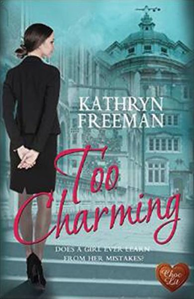 Cover for Kathryn Freeman · Too Charming (Paperback Book) (2015)