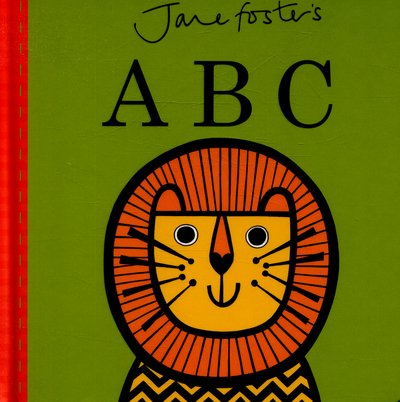 Cover for Jane Foster · Jane Foster's ABC (Board book) (2015)