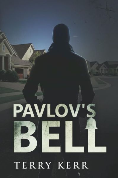 Cover for Terry Kerr · Pavlov's Bell (Paperback Book) (2016)