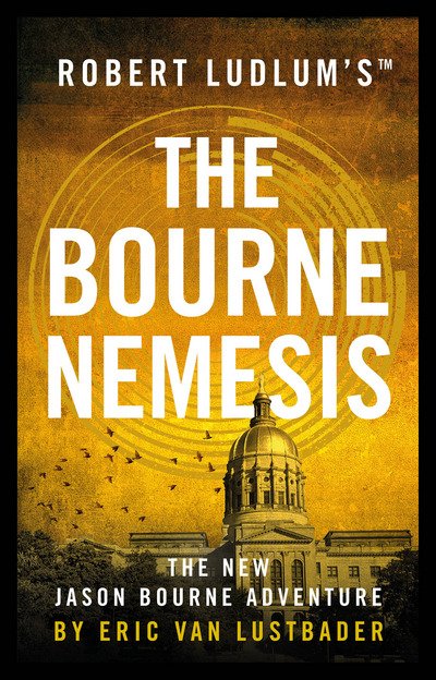 Cover for Eric Van Lustbader · Robert Ludlum's TM The Bourne Nemesis (Inbunden Bok) (2020)