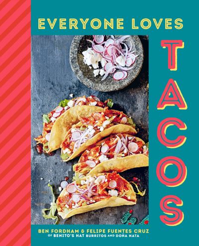 Cover for Ben Fordham · Everyone Loves Tacos (Hardcover Book) (2022)