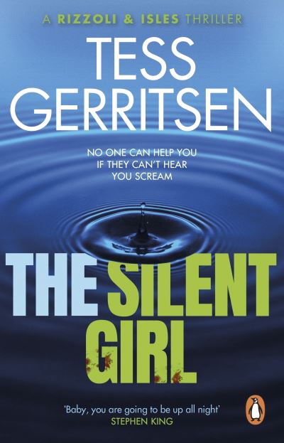 Cover for Tess Gerritsen · The Silent Girl: (Rizzoli &amp; Isles series 9) - Rizzoli &amp; Isles (Pocketbok) (2022)