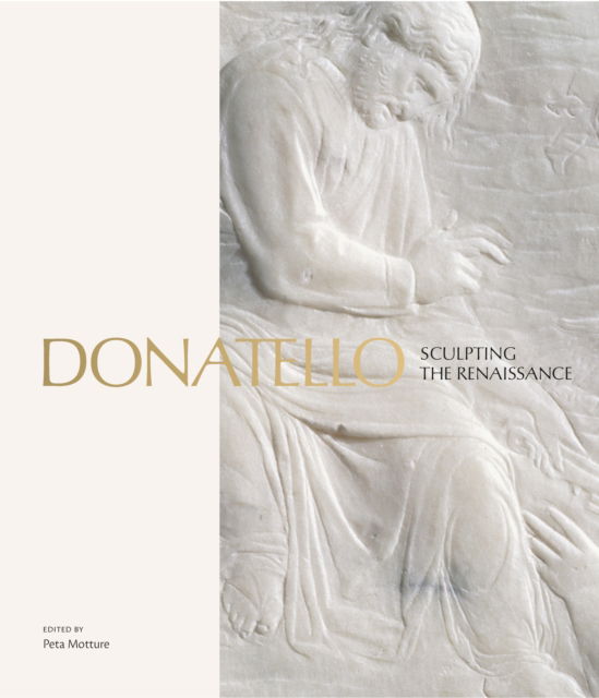 Cover for Donatello: Sculpting The Renaissance (Hardcover Book) (2023)