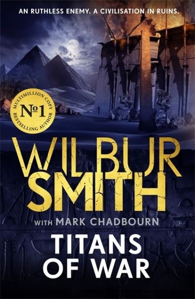 Cover for Wilbur Smith · Titans of War: The thrilling bestselling new Ancient-Egyptian epic from the Master of Adventure (Paperback Book) (2023)