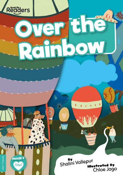 Cover for Shalini Vallepur · Over the Rainbow - BookLife Readers (Paperback Book) (2021)