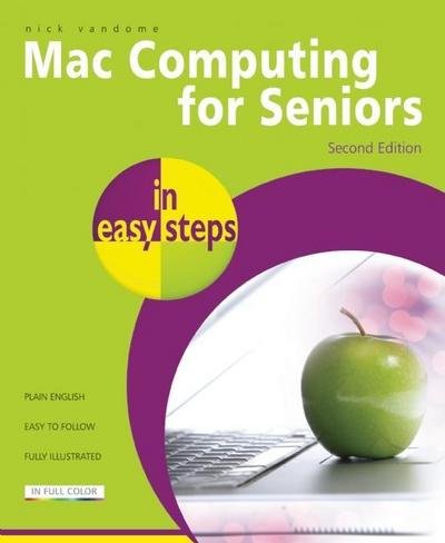 Cover for Nick Vandome · Mac Computing for Seniors in Easy Steps - In Easy Steps (Paperback Book) (2011)
