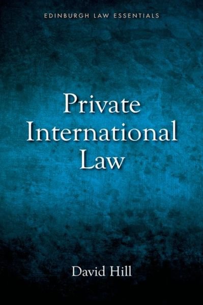 Cover for David Hill · Private International Law Essentials - Edinburgh Law Essentials (Paperback Book) (2014)