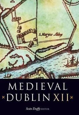Cover for Duffy · Medieval Dublin XII (Hardcover bog) (2012)