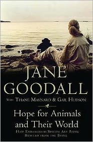 Cover for Jane Goodall · Hope for Animals and Their World: How Endangered Species are Being Rescued from the Brink (Hardcover Book) (2009)