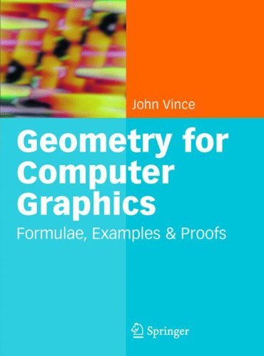 Cover for John Vince · Geometry for Computer Graphics: Formulae, Examples and Proofs (Hardcover Book) (2005)