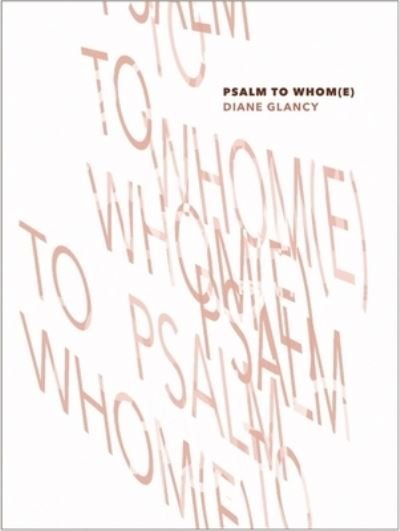 Cover for Diane Glancy · Psalm to Whom (e) (Buch) (2023)