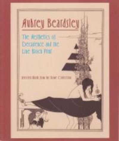 Cover for Museum of Fine Arts · Aubrey Beardsley: The Aesthetics of Decadence and the Line Block Print (Taschenbuch) (2017)