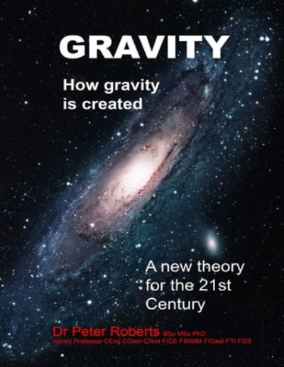 Cover for Peter Roberts · Gravity - How Gravity Is Created (Taschenbuch) (2018)