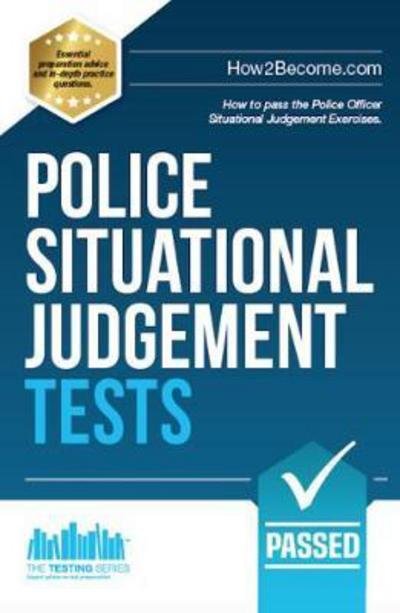Cover for How2Become · Police Situational Judgement Tests: 100 Practice Situational Judgement Exercises (Pocketbok) (2017)