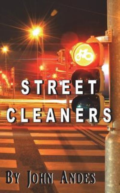 Cover for John Andes · Street Cleaners (Paperback Book) (2016)