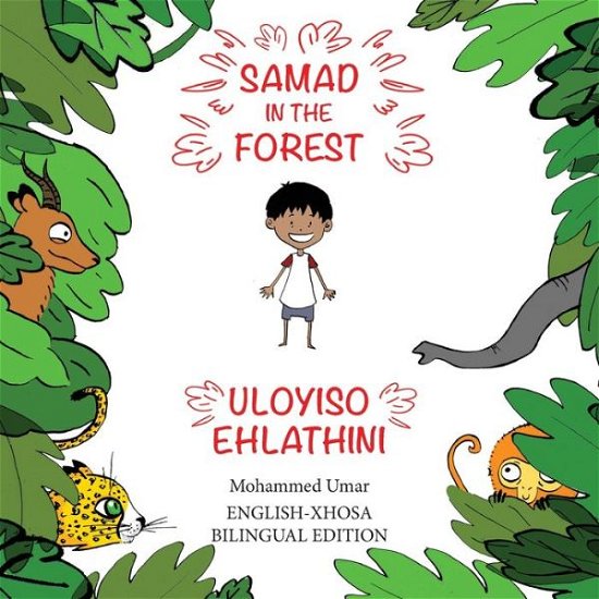 Cover for Mohammed UMAR · Samad in the Forest (Paperback Bog) [English-xhosa Bilingual edition] (2020)
