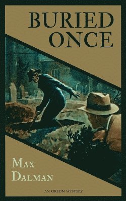 Cover for Max Dalman · Buried Once (Paperback Book) (2024)