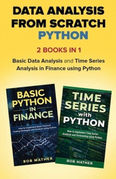 Cover for Bob Mather · Data Analysis from Scratch with Python Bundle (Taschenbuch) (2020)