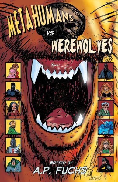 Cover for Stephen J. Semones · Metahumans vs Werewolves: a Superhero vs Werewolf Anthology (Paperback Book) (2013)