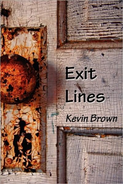 Cover for Kevin Brown · Exit Lines (Taschenbuch) (2009)