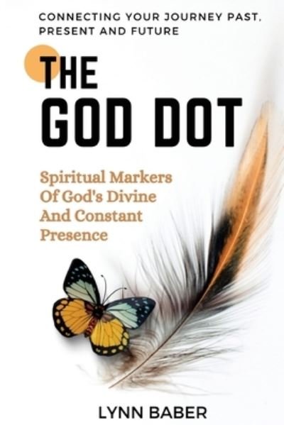 Cover for Lynn Baber · The God Dot (Paperback Book) (2021)