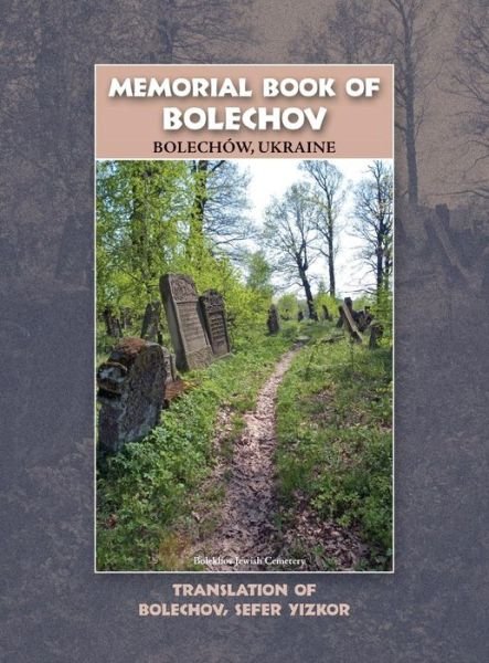 Cover for Y Eshel · Memorial Book of Bolekhov (Bolechow), Ukraine - Translation of Sefer Ha-zikaron Le-kedoshei Bolechow (Gebundenes Buch) (2015)
