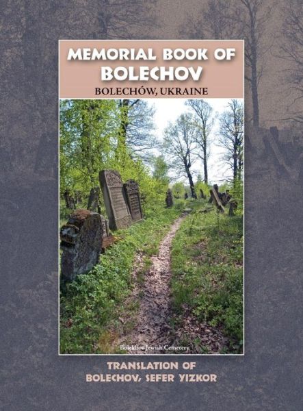 Cover for Y Eshel · Memorial Book of Bolekhov (Bolechow), Ukraine - Translation of Sefer Ha-zikaron Le-kedoshei Bolechow (Hardcover bog) (2015)