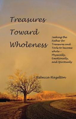 Cover for Rebecca Hazelton · Treasures Toward Wholeness (Taschenbuch) (2018)