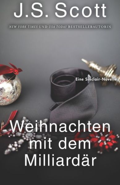 Cover for J S Scott · Weihnachten mit dem Milliardar (Taschenbuch) (2021)