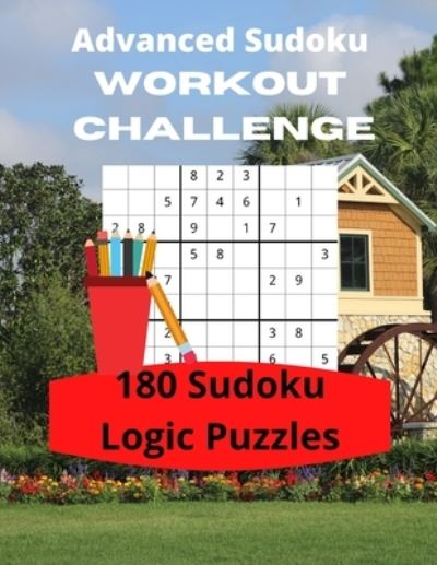 Cover for Royal Wisdom · Advanced Sudoku Workout Challenge: 180 Large Print Sudoku Logic Puzzles (Paperback Book) [Large type / large print edition] (2020)