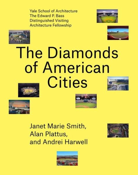 Cover for Natalie Broton · The Diamonds of American Cities - Edward P. Bass Distinguished Visiting Architecture Fellowship (Taschenbuch) (2020)