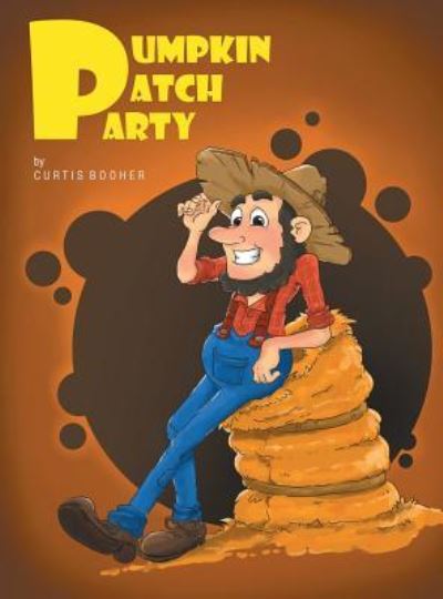 Cover for Curtis Booher · Pumpkin Patch Party (Hardcover Book) (2018)