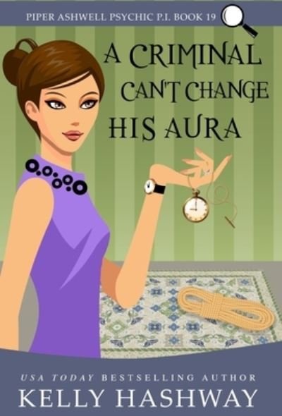 Cover for Kelly Hashway · Criminal Can't Change His Aura (Bog) (2023)
