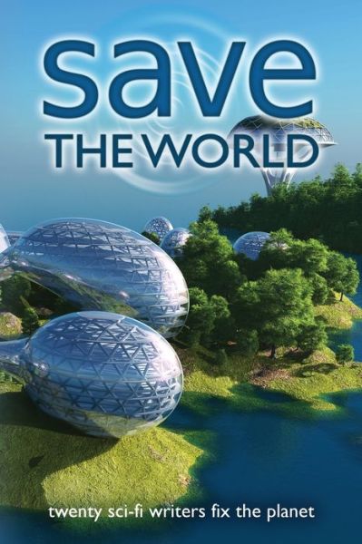 Cover for J Scott Coatsworth · Save the World (Paperback Book) (2022)