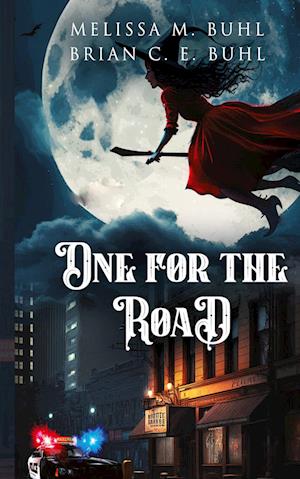 Cover for Melissa M. Buhl · One for the Road (Book) (2024)