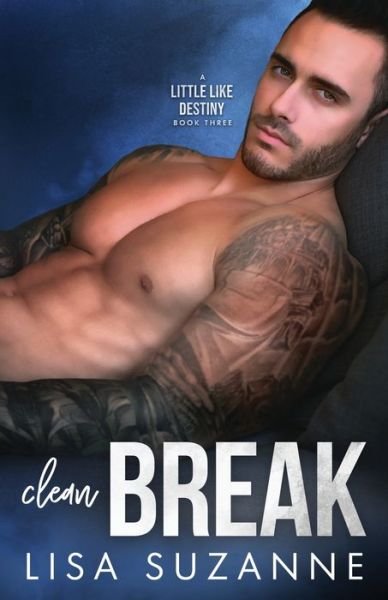 Cover for Lisa Suzanne · Clean Break (Pocketbok) (2017)