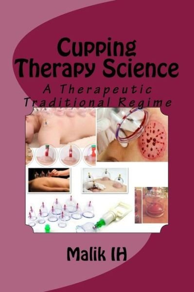 Cover for Malik Ih · Cupping Therapy Science (Paperback Bog) (2017)
