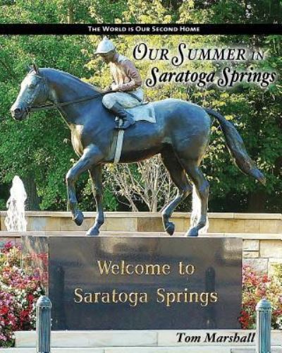 Cover for Tom Marshall · Our Summer in Saratoga Springs (Paperback Book) (2018)