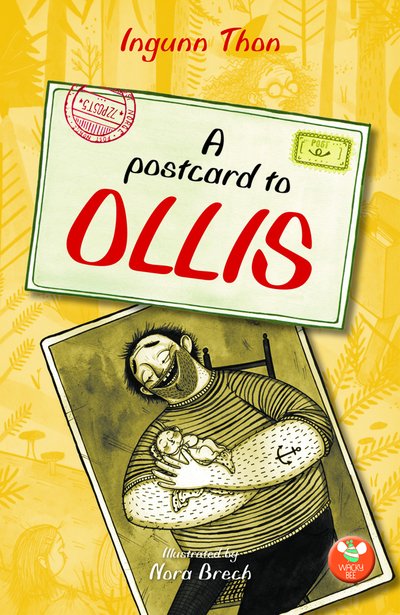 A Postcard to Ollis - Ingunn Thon - Boeken - Wacky Bee Books - 9781999903343 - 1 september 2019
