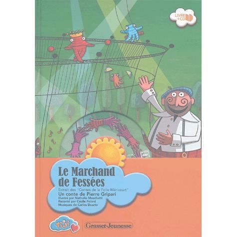 Cover for Pierre Gripari · Trombones/Le marchand de fessees Livre/CD (Book) (2004)