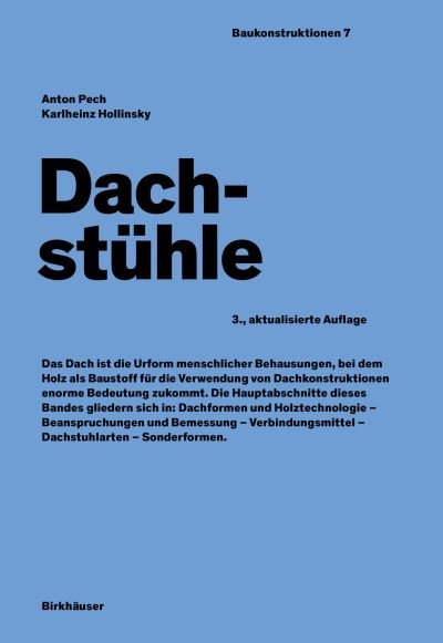 Cover for Anton Pech · Dachstuhle - Baukonstruktionen (Hardcover bog) [3., aktualisierte Auflage edition] (2023)