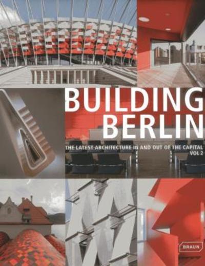 Cover for Uwe Rada · Building Berlin, Vol. 2: The Latest Architecture in and out of the Capital (Hardcover Book) (2013)