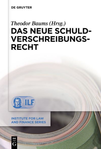 Cover for Theodor Baums · Das neue Schuldverschreibungsrecht (Hardcover Book) (2013)